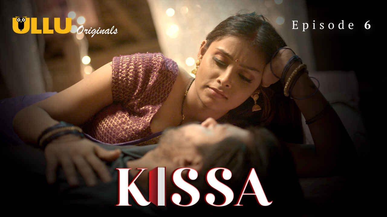 Kissa 2024 Ullu Originals Hindi XXX Web Series Episode 6